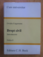 Ovidiu Ungureanu - Drept civil. Introducere