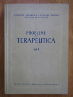 Probleme de terapeutica (volumul 1)