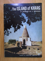 Anticariat: R. Ghirshman - The Island of Kharg
