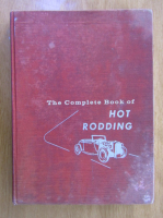 Robert E. Petersen - The Complete Book of Hot Rodding