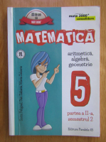Anticariat: Sorin Peligrad, Dan Zaharia - Matematica. Aritmetica, algebra, geometrie. Clasa a V-a (volumul 2)