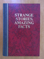 Strange Stories, Amazing Facts