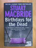 Stuart MacBride - Birthdays for the Dead