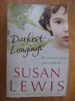 Anticariat: Susan Lewis - Darkest Longings
