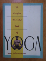Swami Vishnu Devanda - The Complete Illustrated Book of Yoga