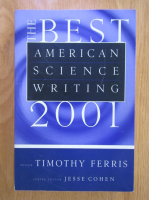 Timothy Ferriss - The Best American Science Writing 2001