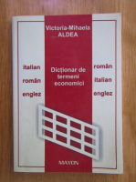Victoria Aldea - Dictionar de termeni economici