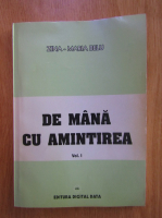 Anticariat: Zina Maria Belu - De mana cu amintirea (volumul 1)