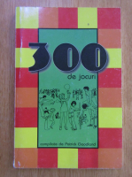 300 de jocuri