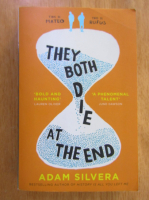 Anticariat: Adam Silvera - They Both Die at the End