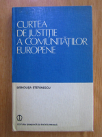 Brindusa Stefanescu - Cartea de justitie a comunitatilor europene
