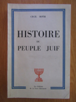 Cecil Roth - Histoire du Peuple Juif