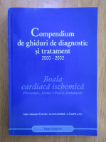 Compendium de ghiduri de diagnostic si tratament 2000-2002