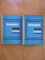 Constantin Ionescu-Bujor - Matematica. Manual pentru scolile tehnice de maistri (2 volume)
