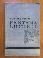Dumitru Ichim - Fantana luminii