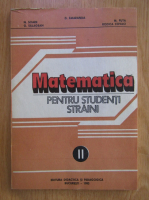 Dumitru Smaranda - Matematica pentru studenti straini (volumul 2)