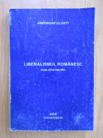 Gheorghe Cliveti - Liberalismul romanesc