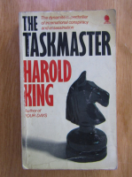 Harold King - The Taskmaster