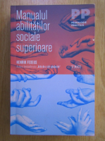 Anticariat: Henrik Fexeus - Manualul abilitatilor sociale superioare