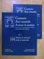Iosif R. Urs, Manuela Tabaras - Contracte. Acte notariale. Actiuni in justitie (2 volume)