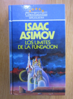 Anticariat: Isaac Asimov - Los limites de la fundacion