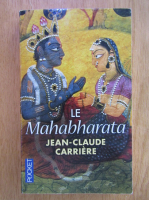 Jean Claude Carriere - Le Mahabharata