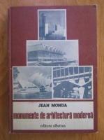Anticariat: Jean Monda - Monumente de arhitectura moderna