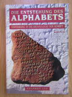 Joseph Naveh - Die entstehung des alphabets