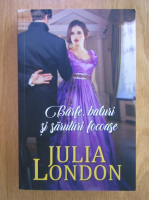 Anticariat: Julia London - Barfe, baluri si sarutari focoase