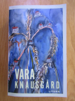 Anticariat: Karl Ove Knausgard - Vara