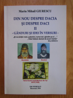 Marin Mihail Giurescu - Din nou despre Dacia si despre Daci (volumul 2)