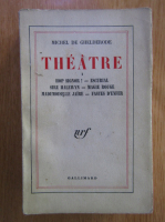 Michel de Ghelderode - Theatre