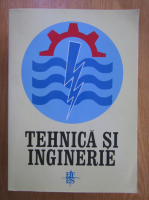 Mircea Bejan - Tehnica si inginerie