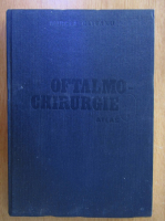 Anticariat: Mircea Olteanu - Oftalmo-chirurgie. Atlas (volumul 1)