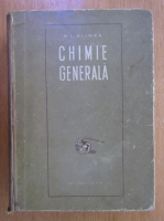 Anticariat: N. L. Glinka - Chimie generala