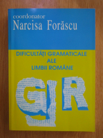 Narcisa Forascu - Dificultati gramaticale ale limbii romane