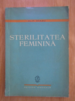 Anticariat: P. Sirbu - Sterilitatea feminina