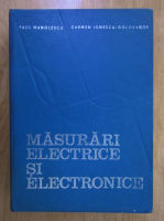 Paul Manolescu - Masurari electrice si electronice
