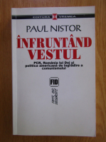 Paul Nistor - Infruntand vestul
