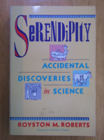 Royston M. Roberts - Serendipty. Accidental Discoveries in Science