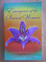 Saida Desilets - Emergence of the Sensual Woman