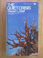 Anticariat: Stewart L. Udall - The Quiet Crisis
