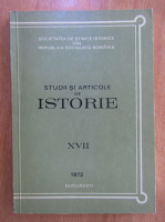 Anticariat: Studii si articole de istorie, nr. XVII, 1972