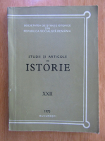 Anticariat: Studii si articole de istorie, nr. XXII, 1973