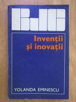 Yolanda Eminescu - Inventii si inovatii