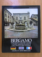 Alfonso Modonesi - Bergamo. A Town and its Glamour