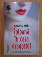 Anticariat: Anais Nin - Spioana in casa dragostei
