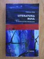 Anticariat: Catriona Kelly - Literatura rusa. O foarte scurta introducere