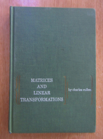 Charles G. Cullen - Matrices and Linear Transformations