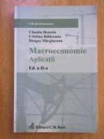 Claudia Bentoiu - Macroeconomie. Aplicatii